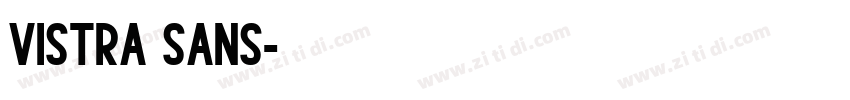 Vistra Sans字体转换
